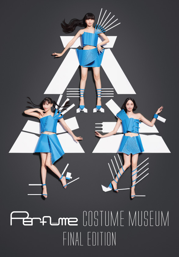 Perfume COSTUME MUSEUM FINAL EDITION _そごう美術館